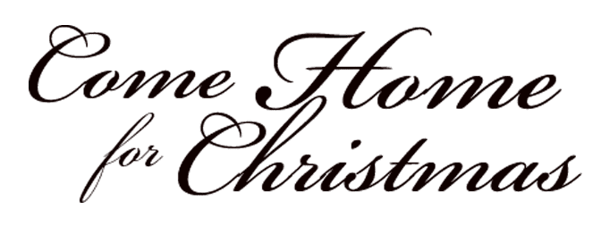 Come Home for Christmas elegant script text holiday event invitation