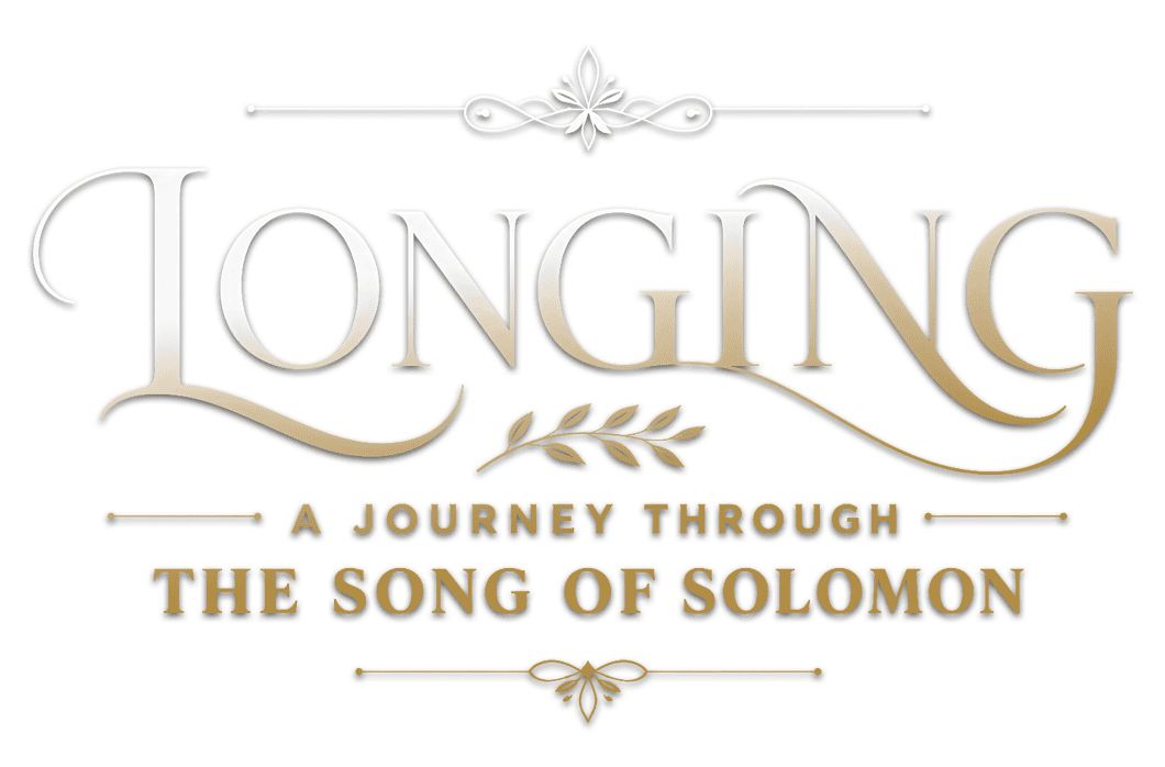 Longing: A Journey Through the Song of Solomon Bible study series title graphic with elegant gold and silver decorative flourishes